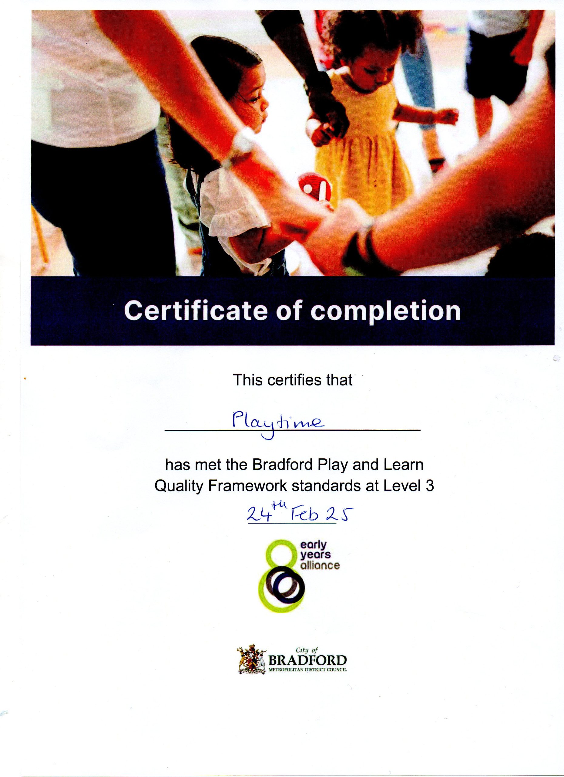 Certificate verifying the completion of the "Bradford Play and Learn Quality Framework standards" level 3. Achieved on 24th February 2025
